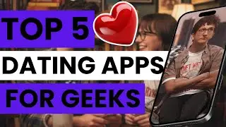 🤓 Top 5 Best Dating Apps for Geeks in 2026 | Nerd & Geek Dating Apps