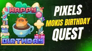 Pixels Game New Reputation Quest | Moki's Birthday 2025 Quest | Pixels Game New Update