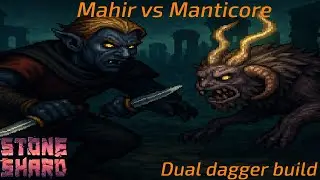 Mahir Build vs Manticore | First Boss Fight &ndash; No Prep, Just Skill - Dual Wielding Dagger build