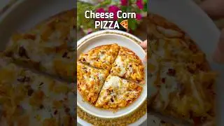 Cheese Corn Pizza | Quick Cheesy Pizza Recipe | Evening Snack #recipe #fpizza  #cheese #cheesepizza