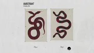 Habstrakt - Gotta Be | Insomniac Records