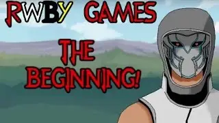 ArchitectCobra's RWBY Games! -  The Beginning!