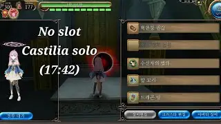 [Toram Online] KN - No slot+0 castilia solo (17:42)