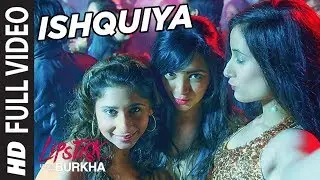 Ishquiya Full Song (Video) l 