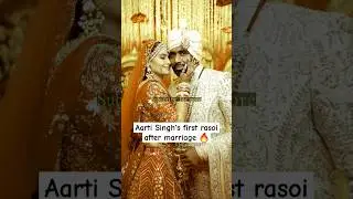 Aarti Singh's first rasoi after marriage 🔥 #aarti #aartisingh #bollywood