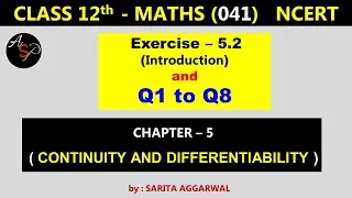 Class 12 Maths Exercise 5.2 Q1 to Q8 | Chapter 5 | Continuity and Differentiability  | NCERT