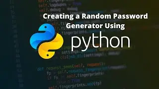 Creating a ‘Random Password Generator using Python’ | Python | Crazy Coding