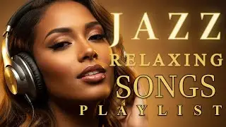 Smooth Jazz Chill Out Lounge with Female Vocals | Soulful Romantic Jazz Songs