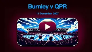 Stewart and Vine seal it | Burnley v Queens Park Rangers | 11 Dec 2007 | Championship | Full Game