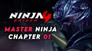 Ninja Gaiden 4 | Режим мастера-ниндзя — Глава 01