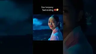 Dear hongrang sad ending 💔#koreandramas #Dearhongrang#