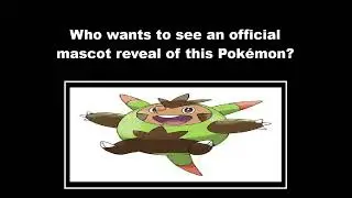 New Official Pokemon Mascot Reveal Requests: Quilladin (Fan Request Video)