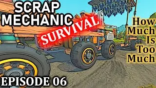 Rock Crusher Vehicle! | Scrap Mechanic Survival - Episode 06