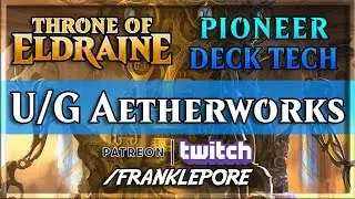 (Magic Online) Throne of Eldraine Pioneer Deck Tech: U/G Aetherworks Marvel