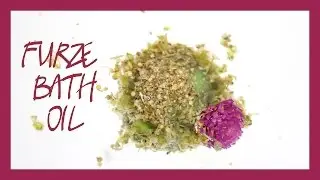 Lush Furze Bath Oil Demo