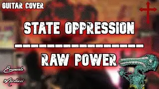 State Oppression - Raw Power (Guitar Cover)