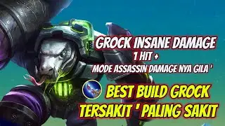 GROCK DAMAGE! BUILD GROCK TERSAKIT 2022 MOBILE LEGENDS