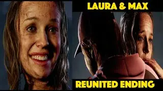 How to get &ldquo;Reunited Laura and Max&rdquo; ENDING - The Quarry