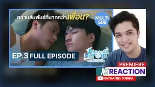 Addicted Heroin รักร้ายนายเสพติด Episode 3 Reaction and Commentary | Nathaniel Subida
