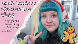 Видеоблог за неделю до Рождества!! | Упаковка подарков, покупки в последнюю минуту, поделки своим...