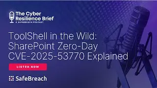 Ep 4. ToolShell in the Wild: SharePoint Zero-Day CVE-2025-53770 Explained