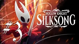 Widow Is a SUPER Hard Boss Fight! Hollow Knight: Silksong Lets Play
