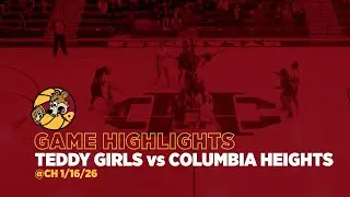 Game Highlights 🎥 Teddy Girls Varsity 🏀 vs Columbia Heights 1-16-26