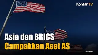 Ekonomi AS Makin Suram, Negara-Negara Asia dan BRICS Campakkan Aset AS Rp 122.000 Triliun