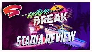 Wave Break Stadia Review | Skateboating At Its Finest! | Gameplay
