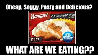 Chicken Fried Chicken Meal for Under $2 - WHAT ARE WE EATING??