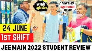 JEE Mains 2022 24 JUNE shift 1 🔴LIVE Student Review |JEE Mains 2022 Student Reaction |JEE Mains 2022