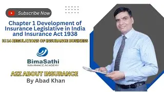 Chapter 1 Development of Insurance Legislative in India and Insurance Act 1938