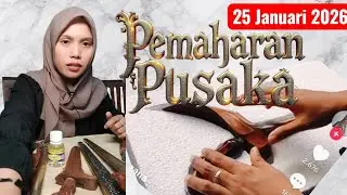 Pemaharan Pusaka 25 Januari 2026
