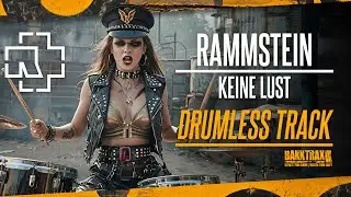 Rammstein - Keine Lust (Drumless) NO DRUMS - High Quality