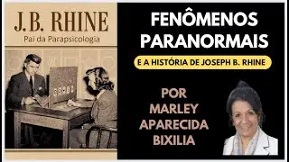 Fen&ocirc;menos Paranormais e o nascimento da Parapsicologia por Joseph Banks Rhine