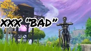 XXXTENTACION - BAD | FORTNITE MONTAGE