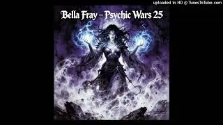 Bella Fray-Psychic Wars 25-3 CWake