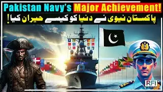 CTF-151 Command: Pakistan Navy&rsquo;s International Triumph! | RFI DIGITAL