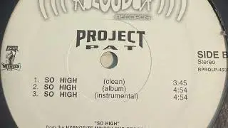 Project Pat So High 2001 promo pressing 