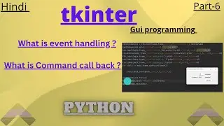 Event Handling in Python tkinter in Hindi : tkinter for beginners