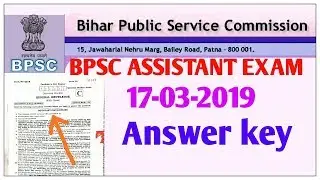 BPSC ASSISTANT EXAM ||Answer Key||17-03-2019||check now|| सटीक anlaysisके साथ|sabse pahle.