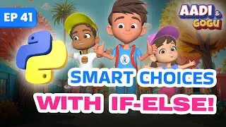 Smart Choices with If-Else! | Ep 41 | Coding for Kids
