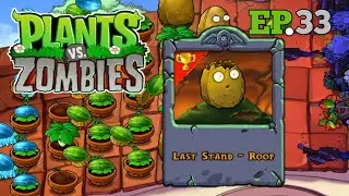 Plants Vs Zombies : PUZZLE LAST STAND - ROOF แตงโมสดๆจ้ารับสักลูกไหมเอ่ย Ep.35