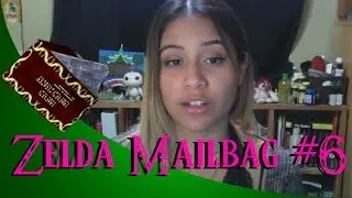 Zelda Mailbag #6 ft. GbcTyler & Cessseeezy