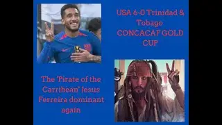 'Pirate of the Carribean' Jesus Ferreira nets second consecutive hat-trick  in Gold Cup play