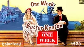 ONE WEEK Buster Keaton 1920 4K Colorized