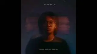 Andy Tran - Whose Side Are You On (Audio)