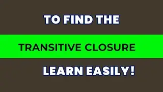 Transitive closure | UGC NET Computer science