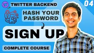 How to build Signup feature | How to hash password using bcrypt library | Backend Development Course