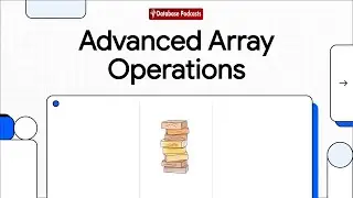 Episode 15 — ➕➖ Advanced Array Operations in MongoDB | @DatabasePodcasts